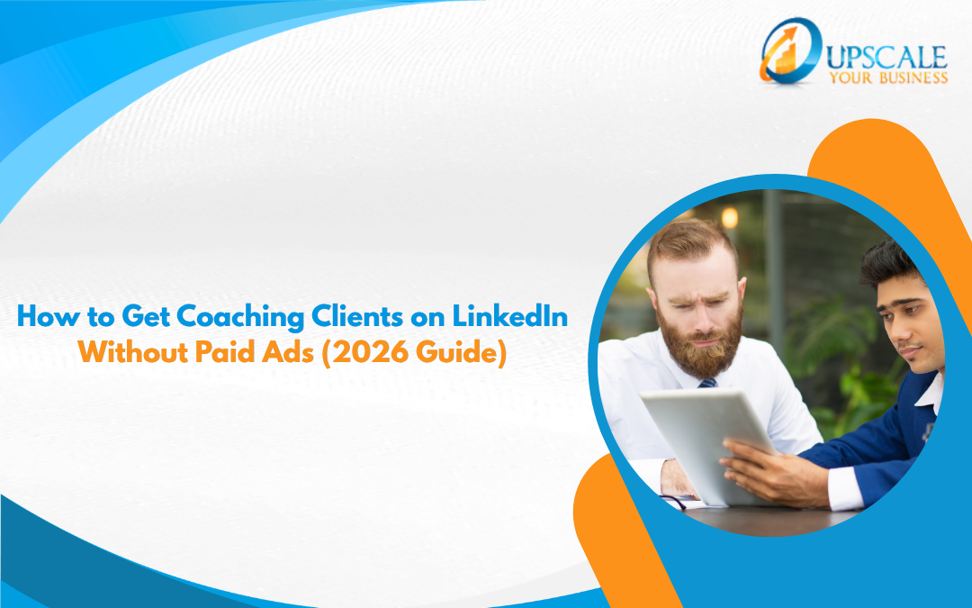 An infographic checklist showing how to optimize a LinkedIn profile headline and featured section to attract premium coaching clients organically.