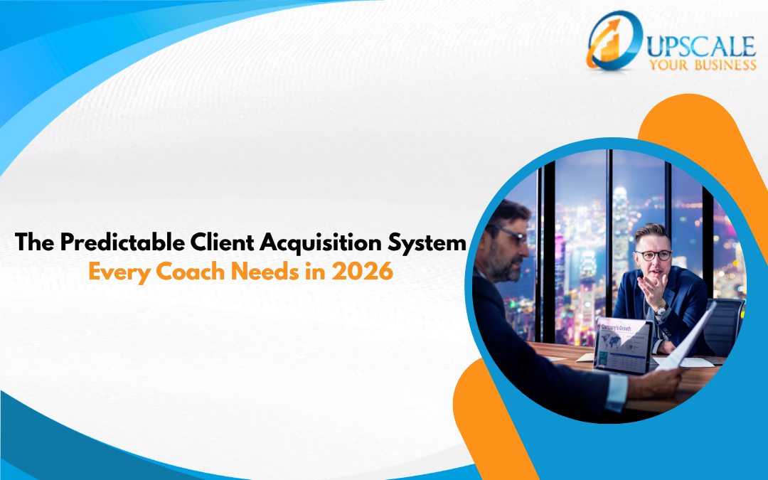 Predictable coaching business client acquisition system blueprint to fill discovery call calendars.